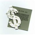 Dollar Sign Ornament w/ Embedded Wildflower Seed